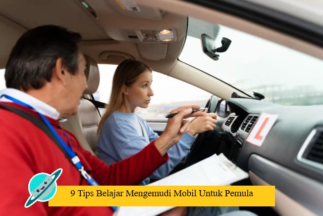 9 Tips Belajar Mengemudi Mobil Untuk Pemula