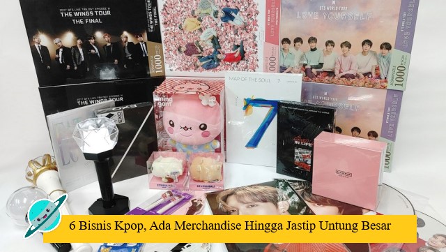 6 Bisnis Kpop, Ada Merchandise Hingga Jastip Untung Besar